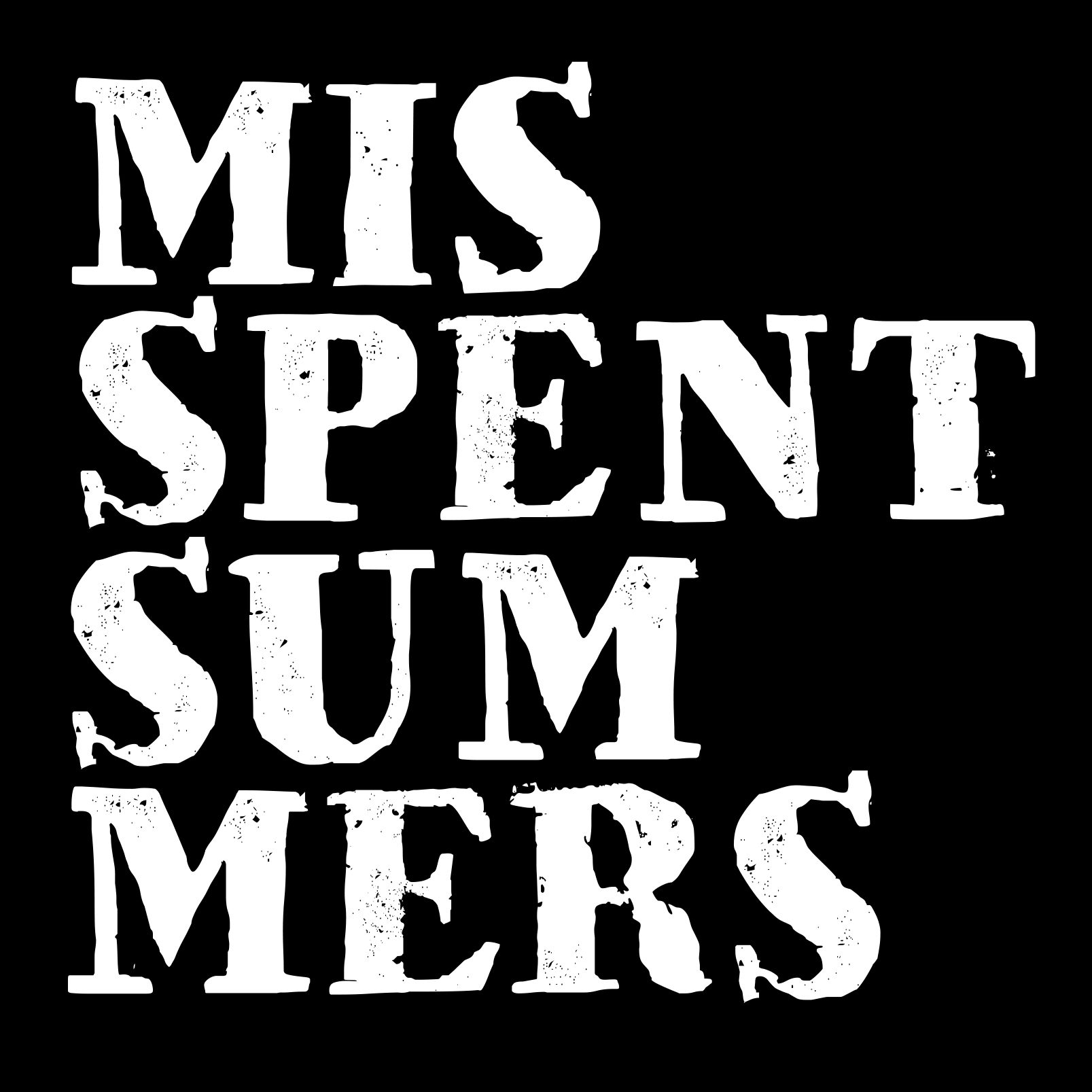 Misspent Summers