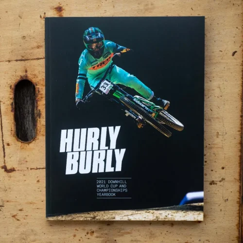 Hurly Burly 2021 the downhill yearbook